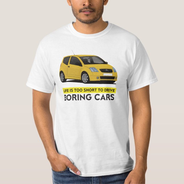 Camiseta A vida é muito curta para dirigir carros chatos C2 (Frente)