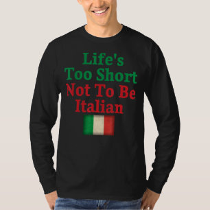 Camiseta A vida é muito curta para não ser uma citação de b