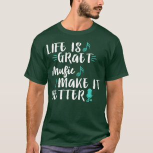 Camiseta A vida é música excelente que a torna melhor
