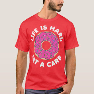 Camiseta A vida é o Duro comendo a cor branca
