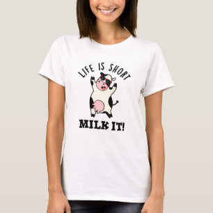 Camiseta A Vida É O Leite Curto, É O Caldo De Vaca