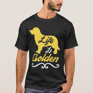 Camiseta A Vida É O Ouro Retriever Labrador Proprietário 