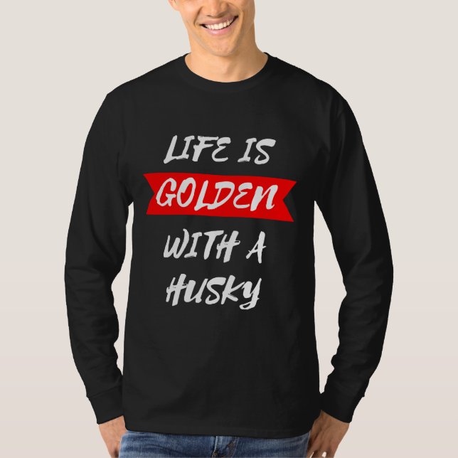 Camiseta A Vida É Ouro Com Um Rouco (Frente)