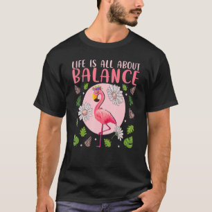 Camiseta A Vida É Sobre Equilíbrio Flamingo Inspirador