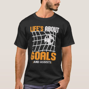 Camiseta A Vida É Sobre Gols E Assistências Futebol Soccer