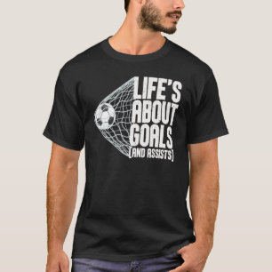 Camiseta A Vida É Sobre Gols E Assistências Futebol Soccer 