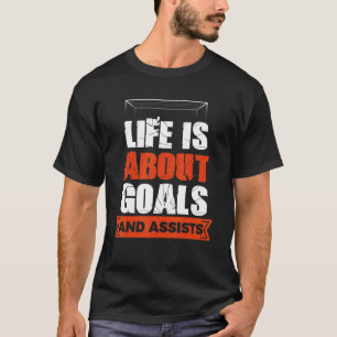 Camiseta A Vida É Sobre Objetivos E Ajuda O Esportivo Do Jo