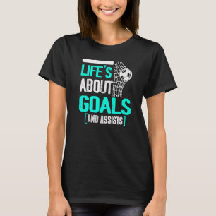 Camiseta A Vida É Sobre Objetivos E Ajuda O Futebol Futebol