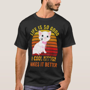 Camiseta A Vida é Tão Boa Um Gatinho Legal Torna-a Melhor M
