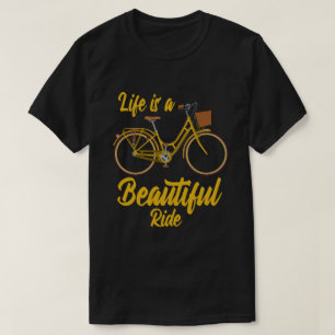 Camiseta A Vida É Um Bela Ciclista Engraçada