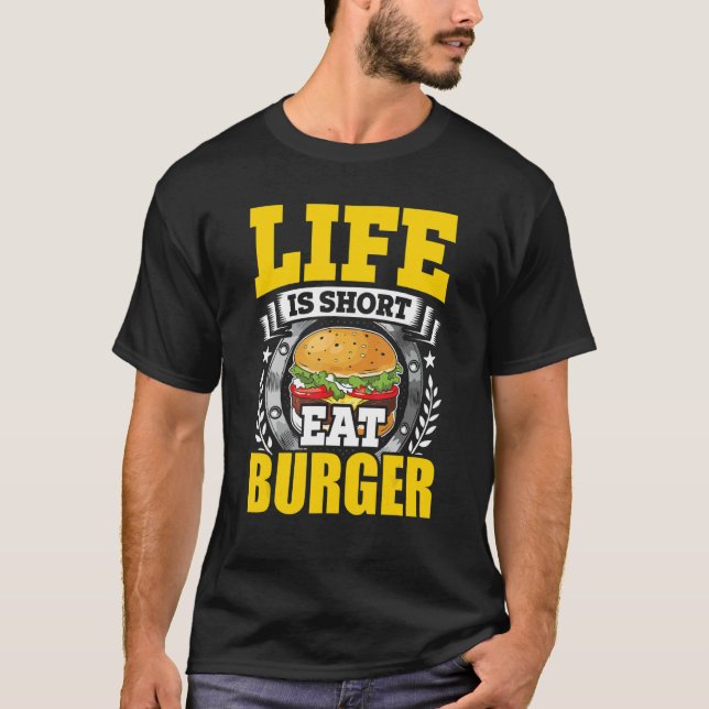 Camiseta A Vida É Um Burger De Comida Curta (Frente)