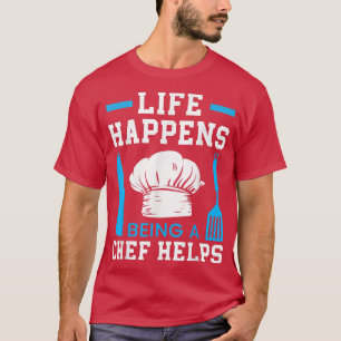 Camiseta A Vida É Um Chef Ajuda O Gangster Culinário