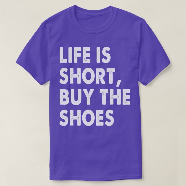 Camiseta A vida é um comprar curto dos calçados (Frente do Design)