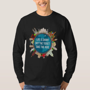 Camiseta A Vida É Um Comprar Curto O Bilhete Leva O Viagem