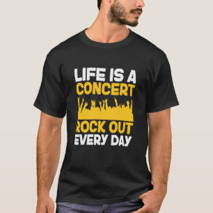 Camiseta A vida é um concerto rock do dia a dia Roupa de mú