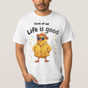 Camiseta A vida é um design de pato engraçado Life is Good