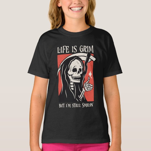 Camiseta A Vida É Um Grim Funny Grim Reaper Engraçado Sarcá (Frente)