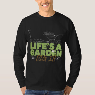 Camiseta A vida é um jardim, canta para jardineiros