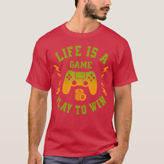 Camiseta a vida é um jogo controle de jogo bitcoin engraçad