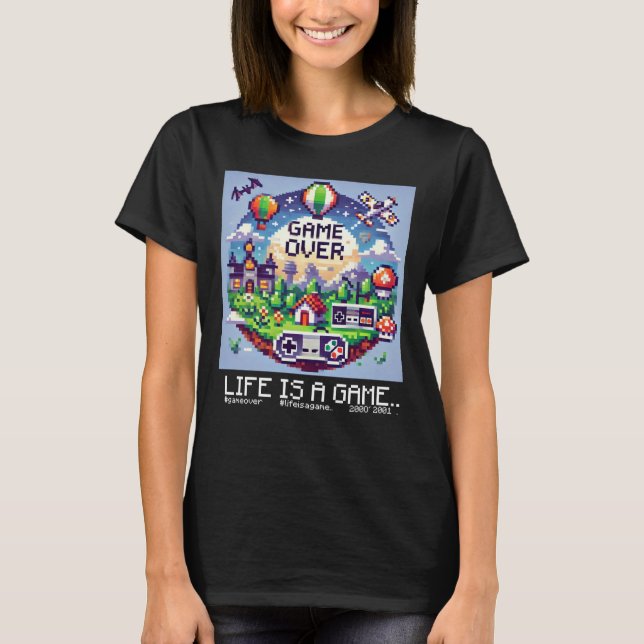Camiseta A vida é um jogo..: Jogo sobre (jogadora de mulher (Frente)