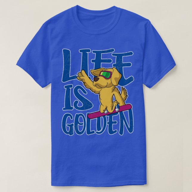 Camiseta A Vida É Um Ouro De Cachorro De Retriever (Frente do Design)
