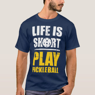 Camiseta A vida é um picleball de curta duração