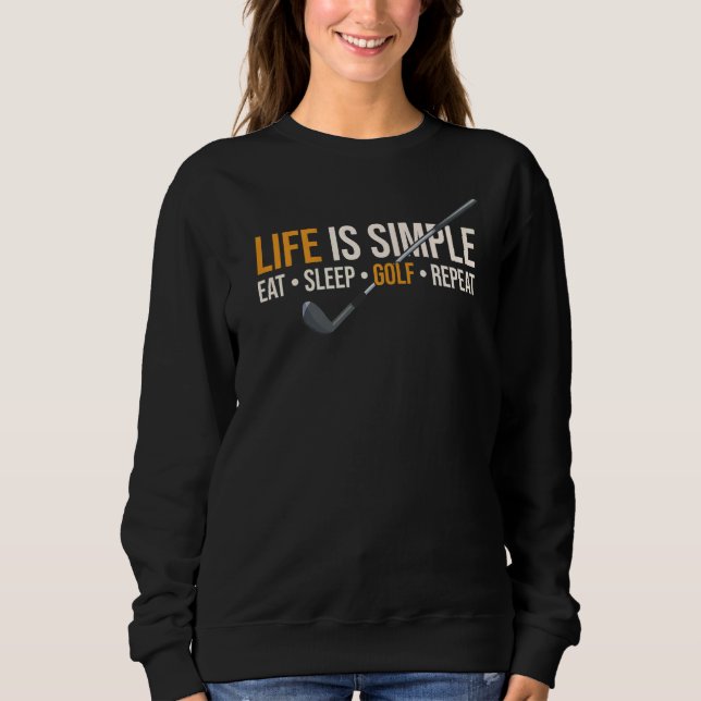 Camiseta A Vida É Um Simples Comer O Golf Repetir (Frente)