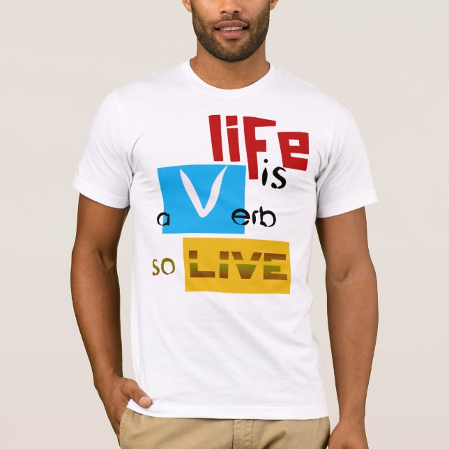 Camiseta "A vida é um verbo" de Michael Crozz (Frente)