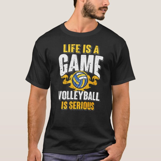 Camiseta A Vida É Um Voleibol De Jogo É Sério (Frente)