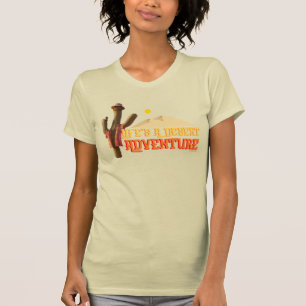 Camiseta A vida é uma aventura desértica