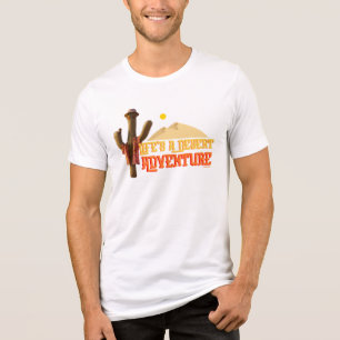 Camiseta A vida é uma aventura desértica