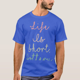 Camiseta A Vida É Uma Potência Curta