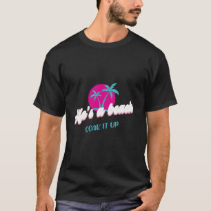 Camiseta A vida é uma praia - Soak up Tropical Design