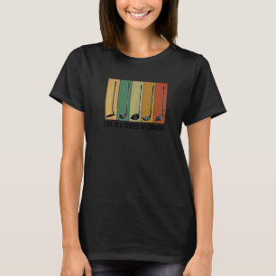 Camiseta A Vida É Uma Série De Escolhas Jogador De Golfe Go