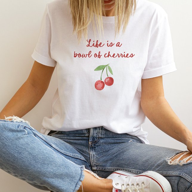 Camiseta A vida é uma tigela de cerejas | Script de Retro V (Criador carregado)