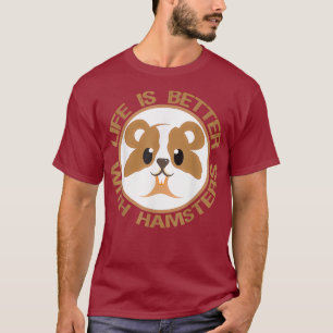Camiseta A Vida Engraçada É Melhor Com O Excelente De Hamst