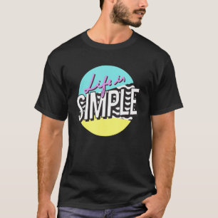 Camiseta A vida engraçado é simples