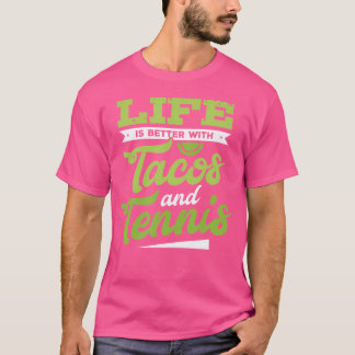 Camiseta A Vida Esportiva tênis é melhor com tacos e Tênis