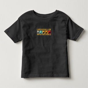 Camiseta A Vida Está Cheia De Escolhas Importantes Presente