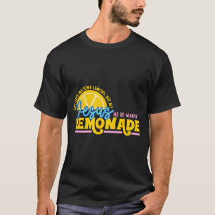 Camiseta A Vida Me Deu Alguns Limões Mas Jesus Ele Está Faz