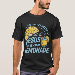 Camiseta A Vida Me Deu Alguns Limões Mas Meu Jesus Ele É Fa