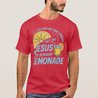 Camiseta A Vida Me Deu Alguns Limões Mas Meu Jesus Ele É Fa