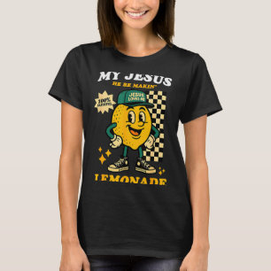 Camiseta A Vida Me Deu Alguns Limões Mas Meu Jesus Ele Está