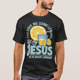 Camiseta A Vida Me Deu Alguns Limões Mas Meu Jesus Está Faz