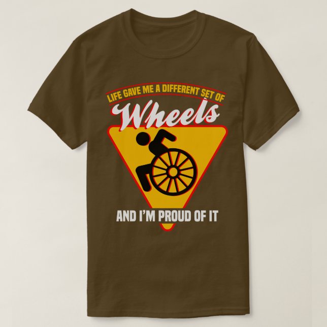 Camiseta A Vida Me Deu Um Conjunto Diferente De Rodas E Eu  (Frente do Design)