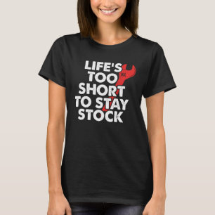 Camiseta A Vida Mecânica É Muito Curta Para Ficar Em Estoqu