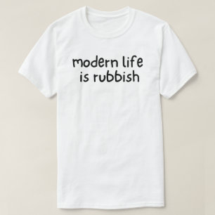 Camiseta A Vida Moderna é Lixo