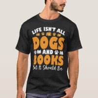A Vida Não É Só Cachorros E Livros Mas Deveria Ser