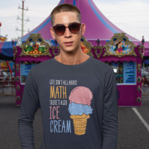 A vida não é sobre matemática, há também Sorvetes