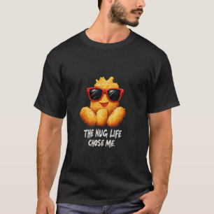 Camiseta A Vida Nug Me Escolheu Uma Engraçada Galinha De Co